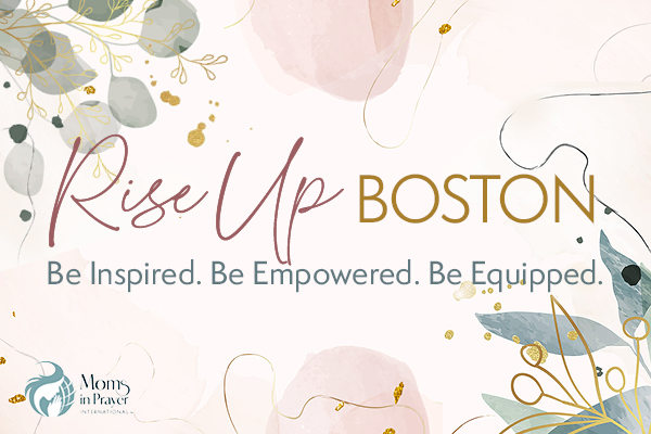Rise Up Boston event 2022. Be inspired. Be empowered. Be equipped.