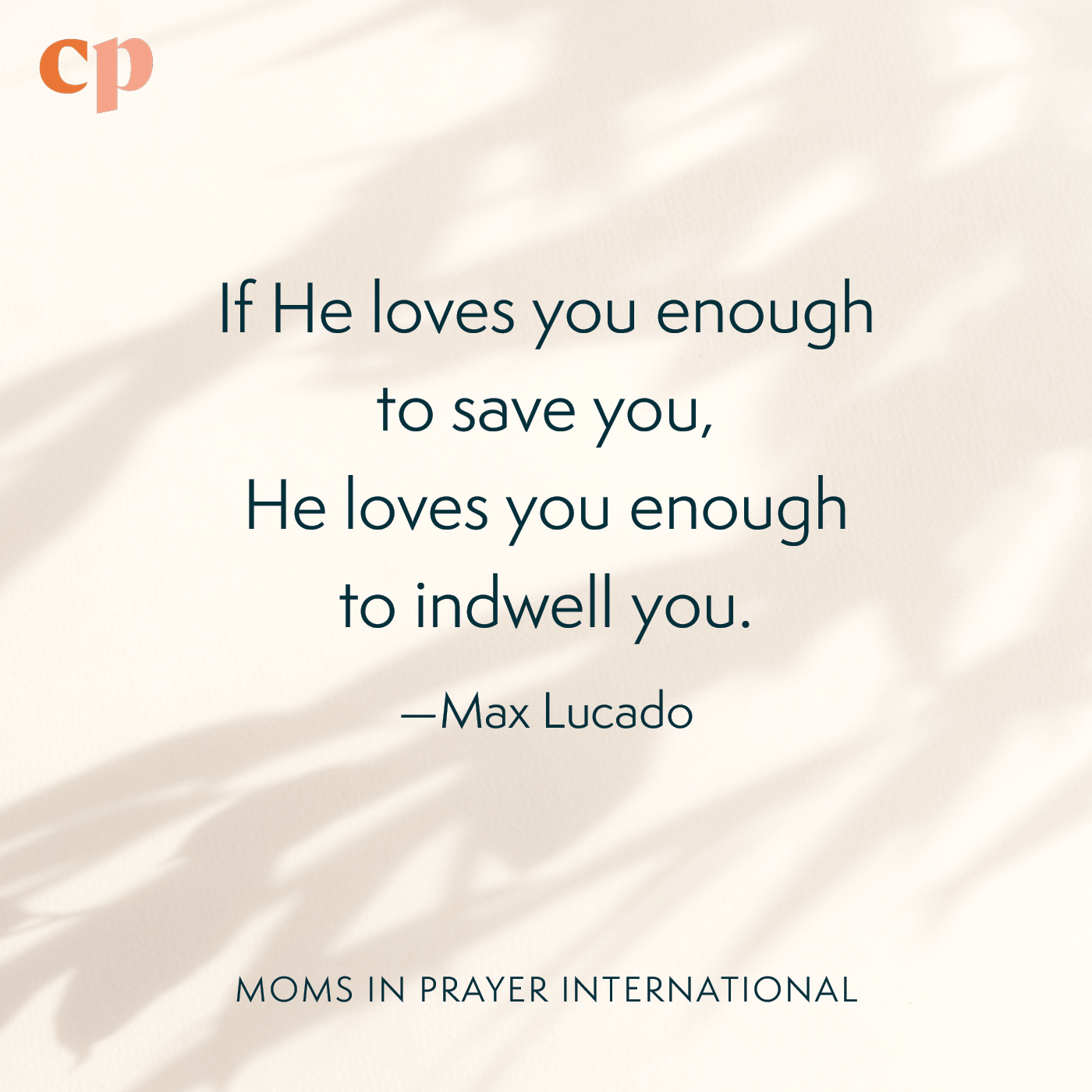 Allow God to work through you, Max Lucado, Moms in Prayer podcast
