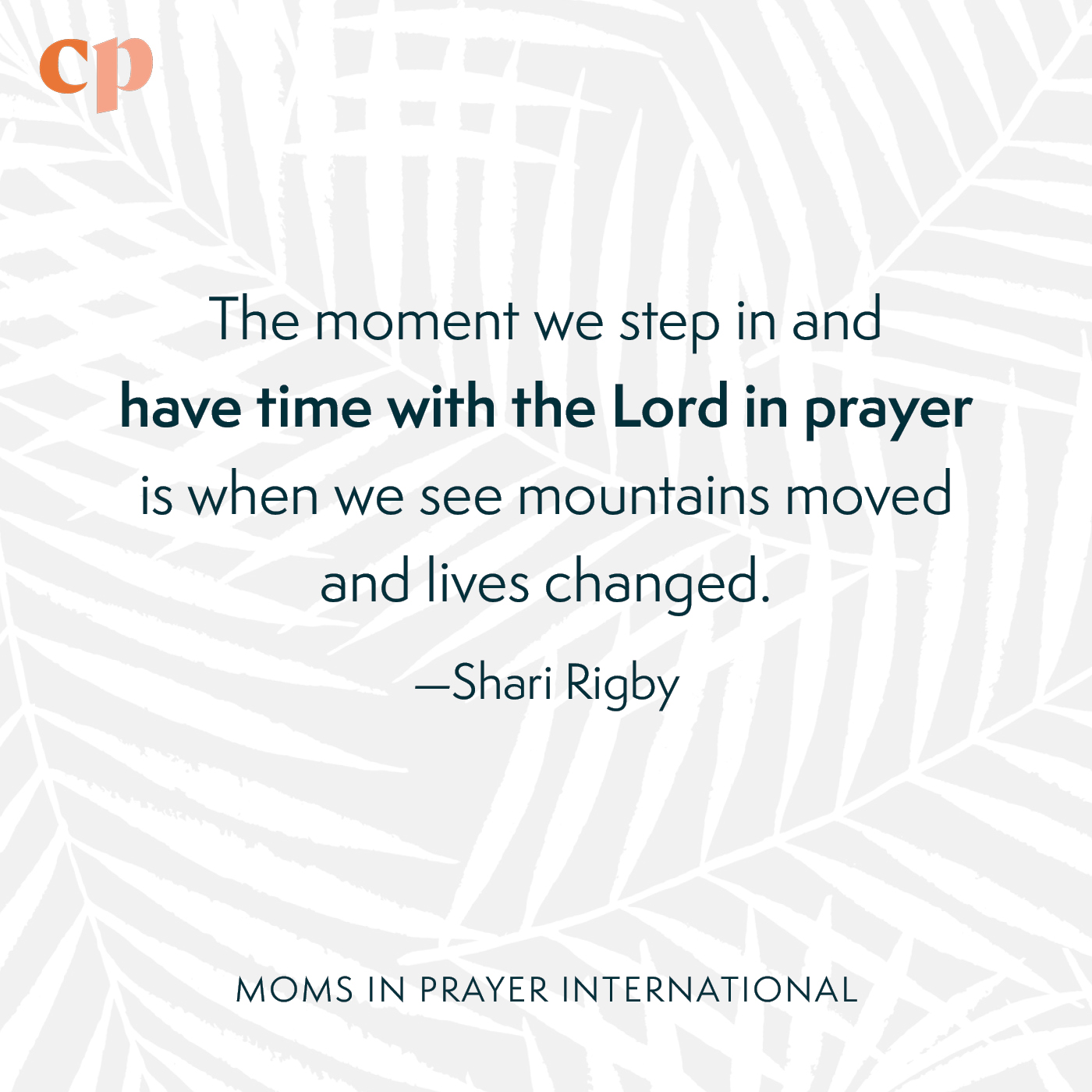 Prayer that moves mountains, Christian women