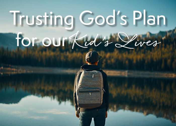 Trusting God with your child
