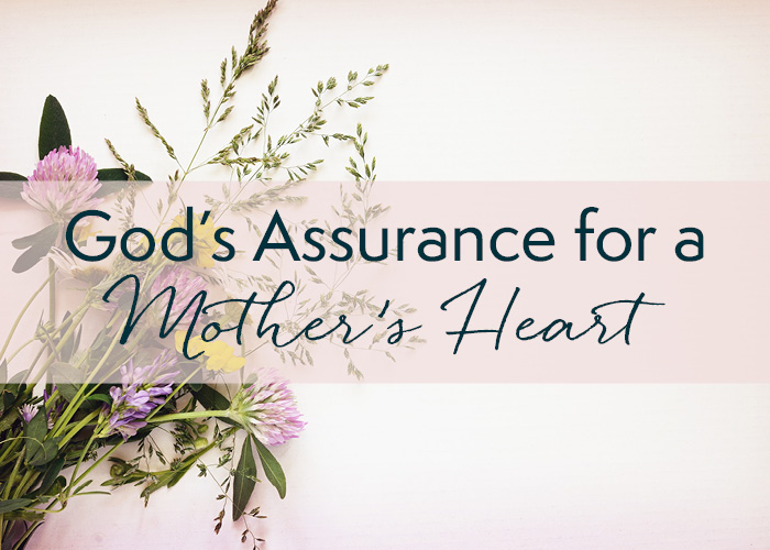 Mother's Day - God's promises for mothers